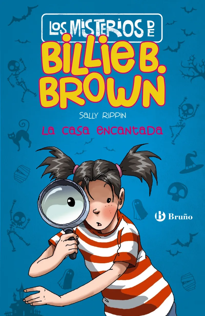 BILLIE B. BROWN, LOS MISTERIOS DE 01: LA CASA ENCANTADA