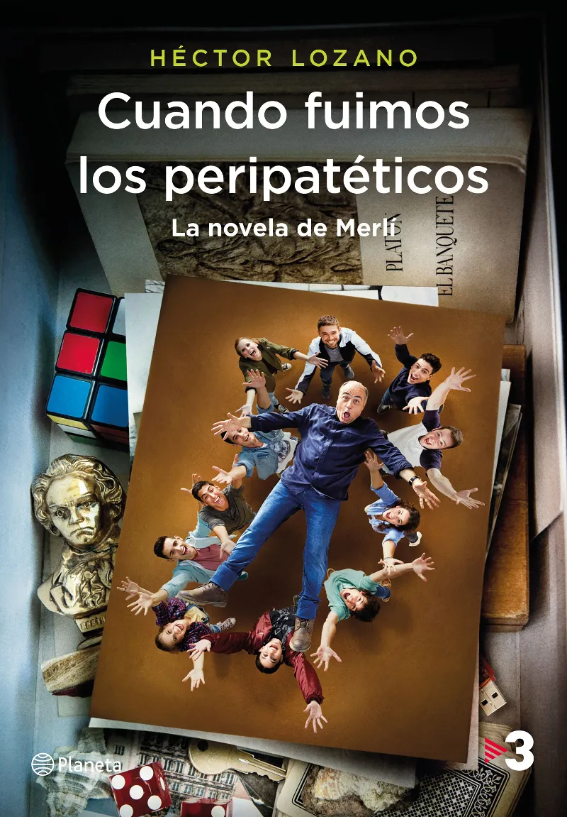CUANDO FUIMOS LOS PERIPATETICOS -LA NOVELA DE MERLI-