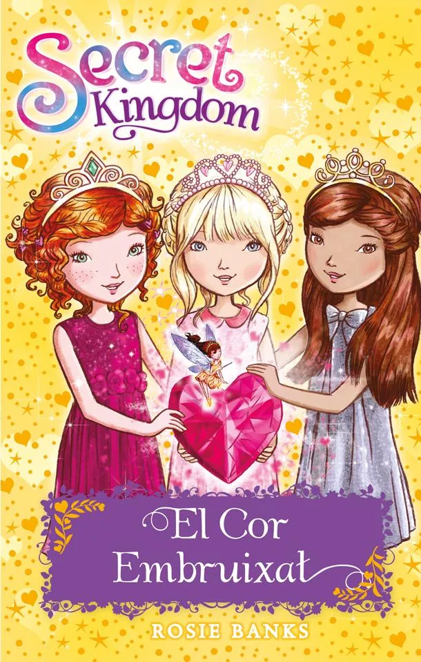 SECRET KINGDOM 31 -EL COR EMBRUIXAT-