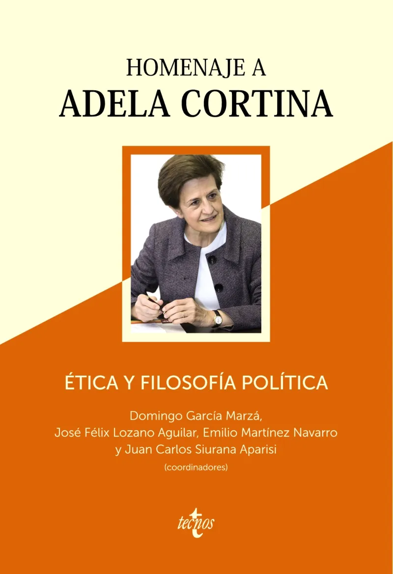 HOMENAJE A ADELA CORTINA -ETICA Y FILOSOFIA POLITICA-