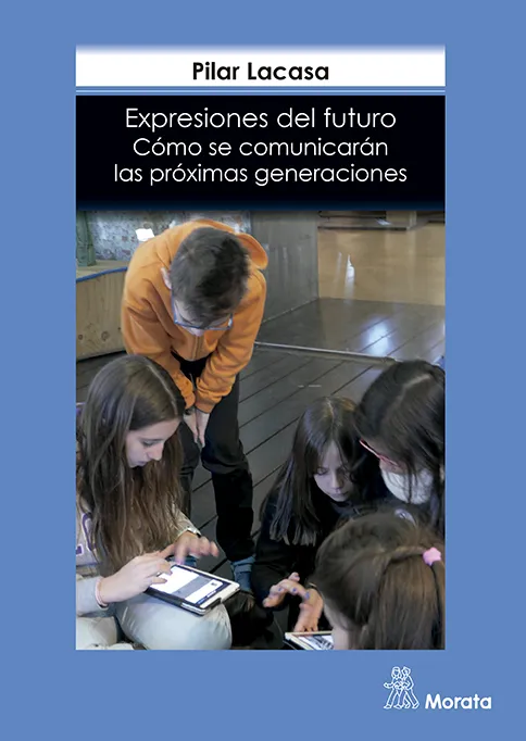 EXPRESIONES DEL FUTURO COMO SE COMUNICARAN LAS PROXIMAS GENERACIONES