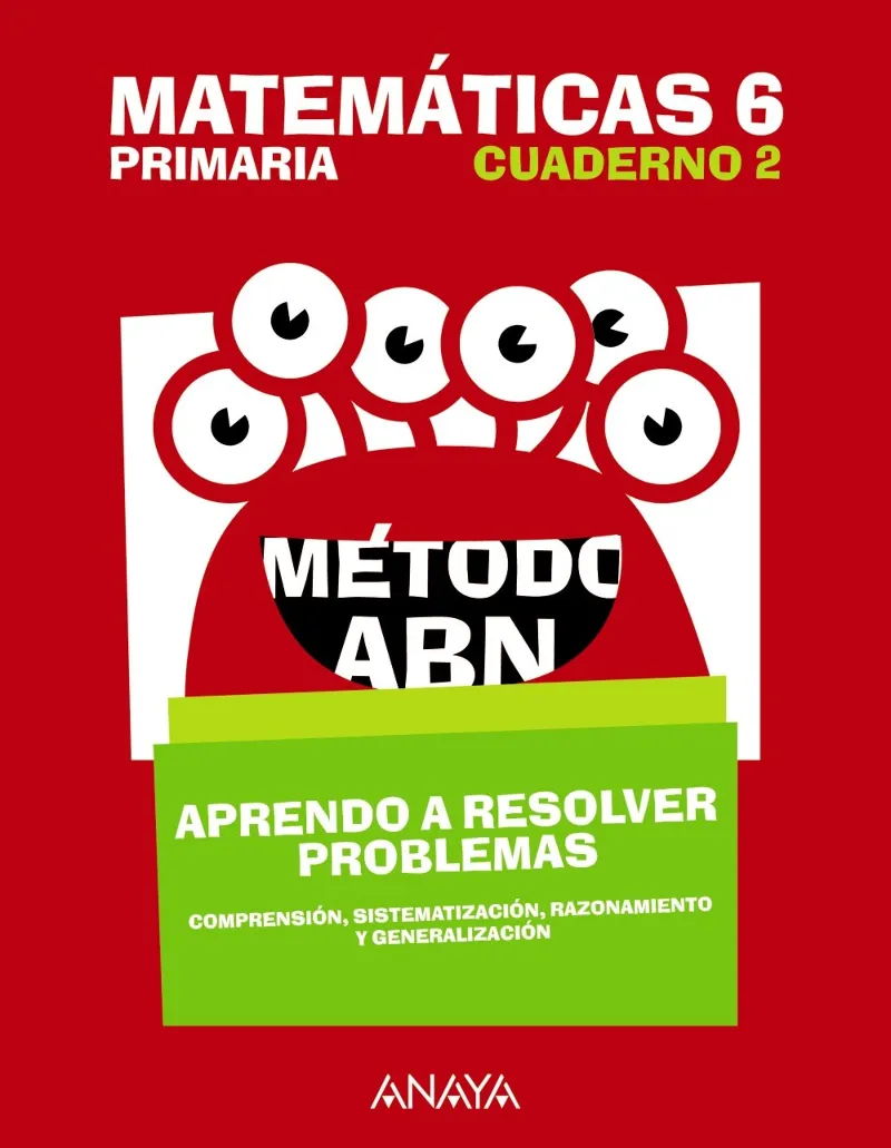 MATEMÁTICAS 6. MÉTODO ABN. APRENDO A RESOLVER PROBLEMAS 2.