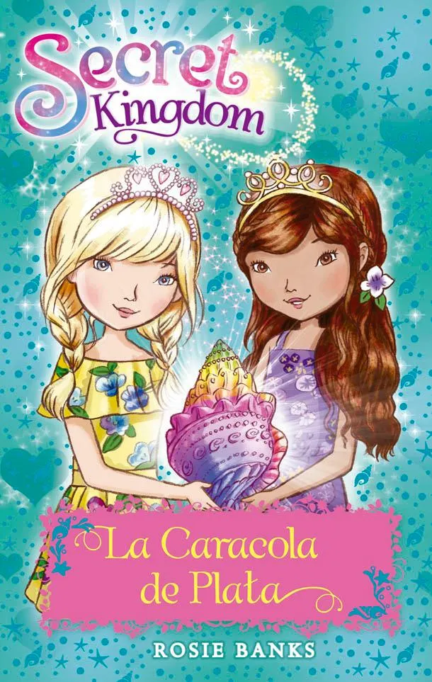 SECRET KINGDOM 32 -LA CARACOLA DE PLATA-