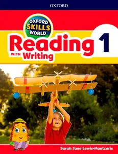 OXFORD SKILLS WORLD READING AND WRITING 1 SB