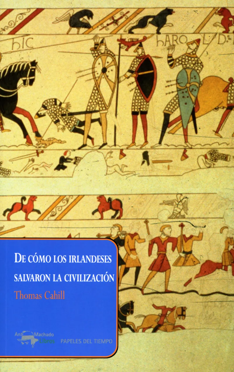 DE COMO LOS IRLANDESES SALVARON LA CIVILIZACION