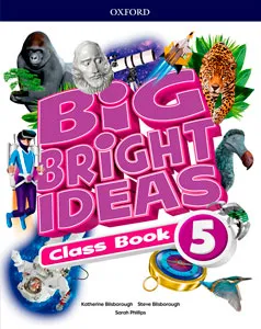 BIG BRIGHT IDEAS 5 CLASS BOOK