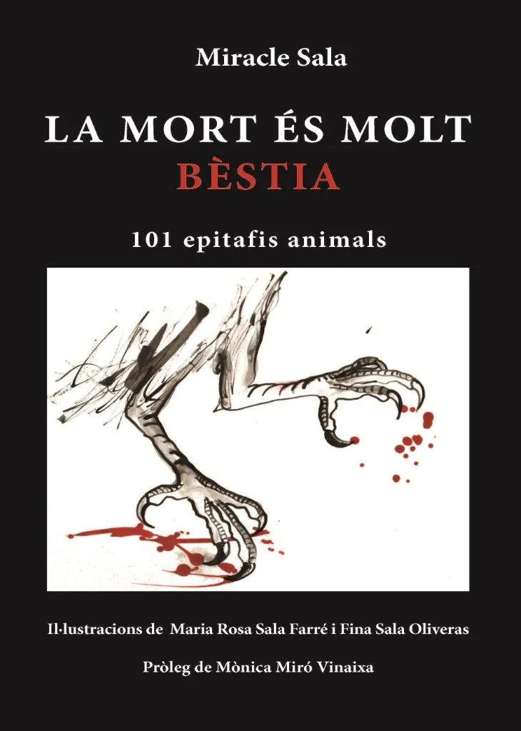 MORT ES MOLT BESTIA,LA -101 EPITAFIS ANIMALS-