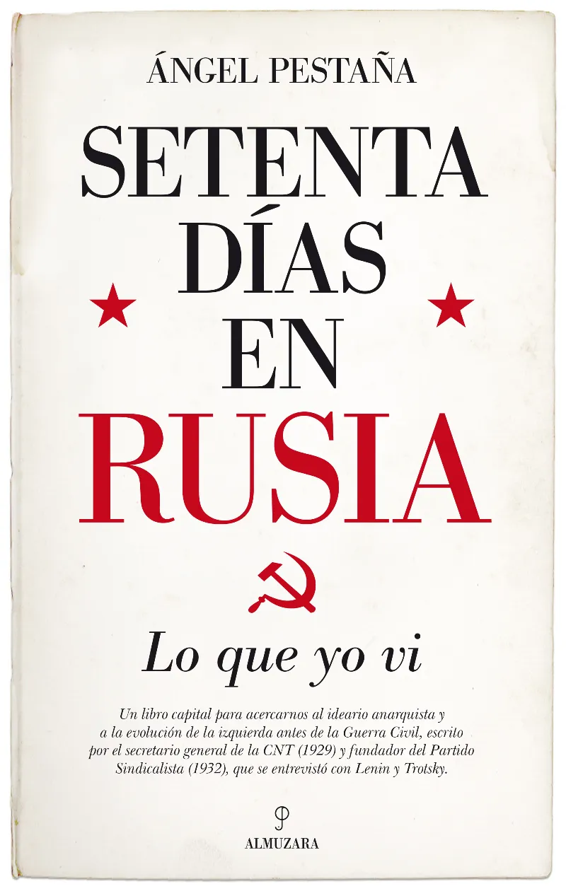 SETENTA DIAS EN RUSIA -LO QUE YO VI-