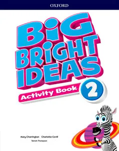 BIG BRIGHT IDEAS 2 AACTIVITY BOOK