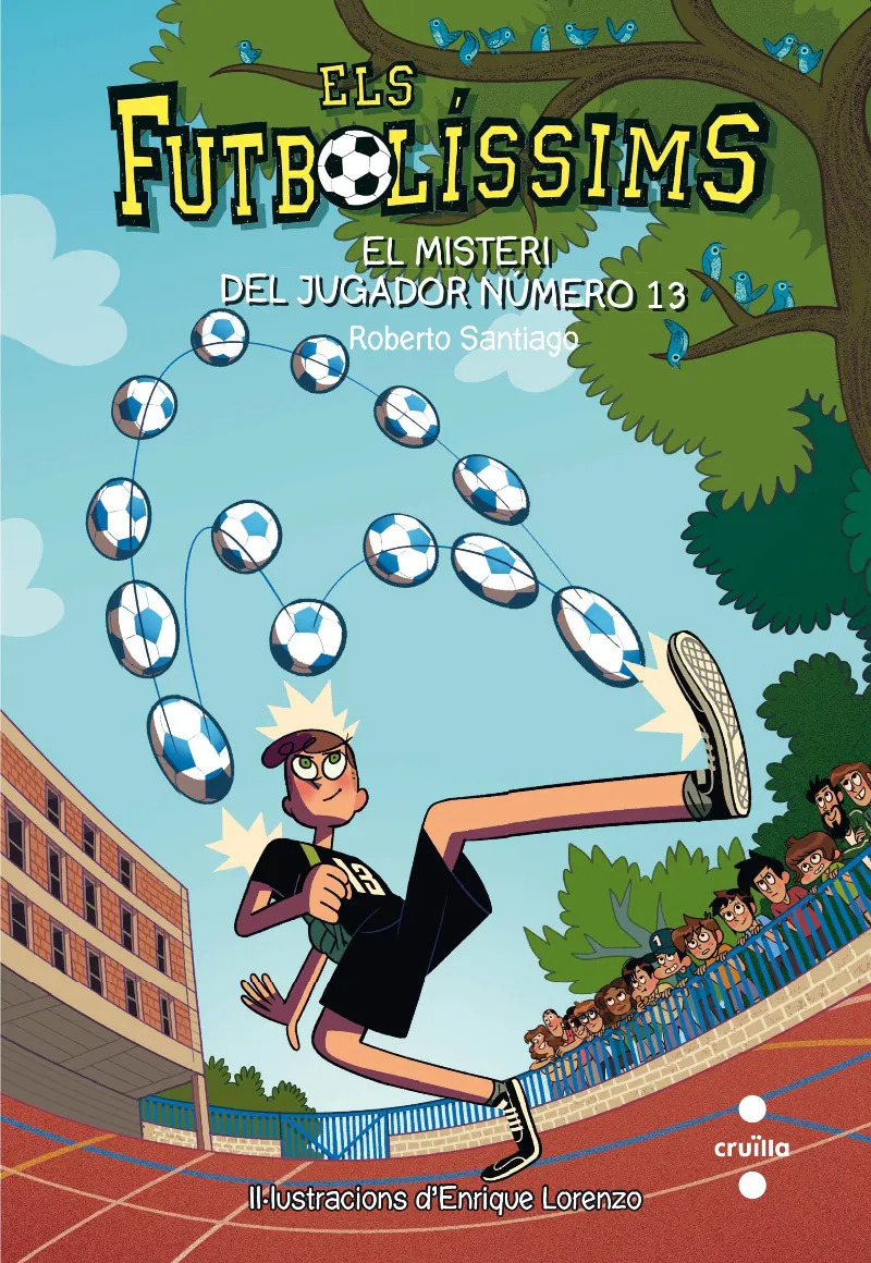 ELS FUTBOLISSIMS 13.EL MISTERI DEL JUGADOR NUMERO 13