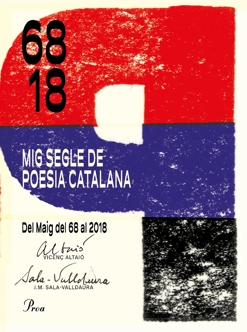 MIG SEGLE DE POESIA CATALANA -DEL MAIG DEL 68 AL 2018-