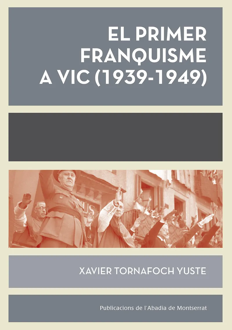 PRIMER FRANQUISME A VIC (1939-1949)