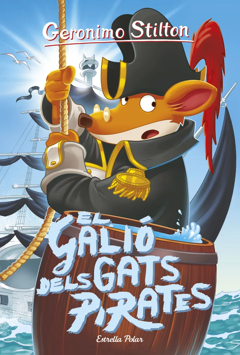 GERONIMO STILTON 8- EL GALIO DELS GATS PIRATES-