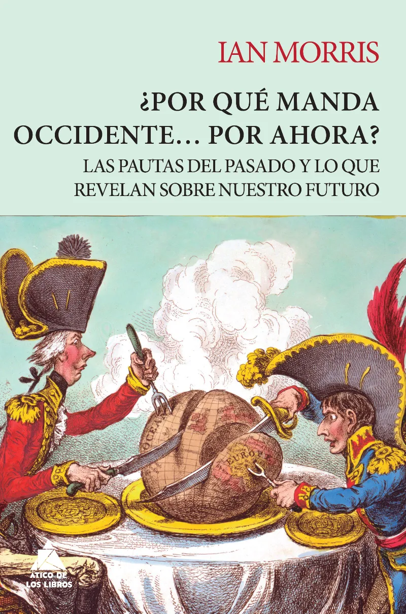 POR QUE MANDA OCCIDENTE POR AHORA?