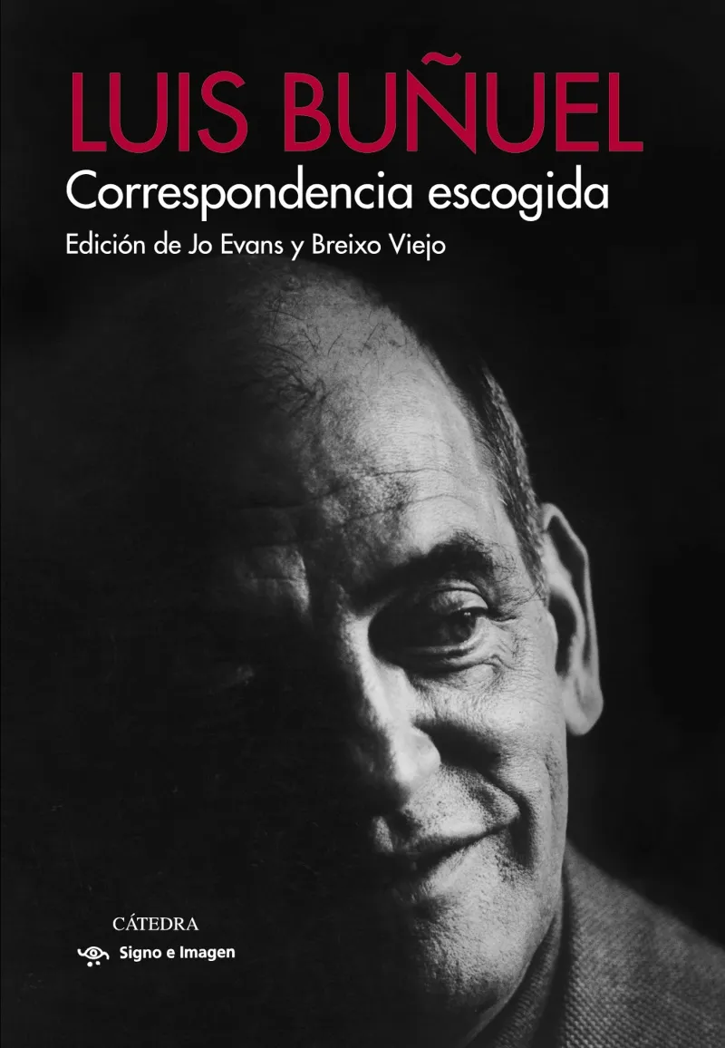 CORRESPONDENCIA ESCOGIDA -BUÑUEL-