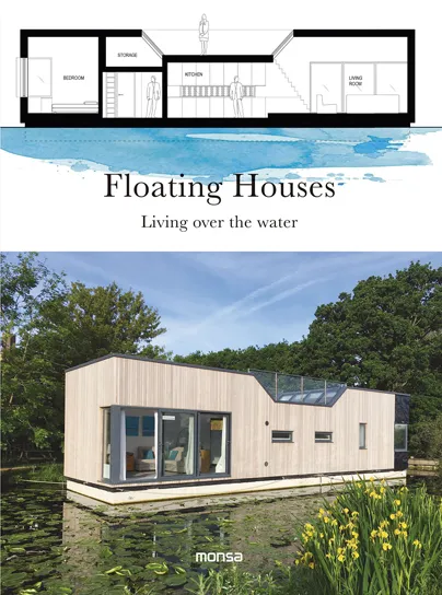 FLOATING HOUSES -LIVING OVER THE WATER-