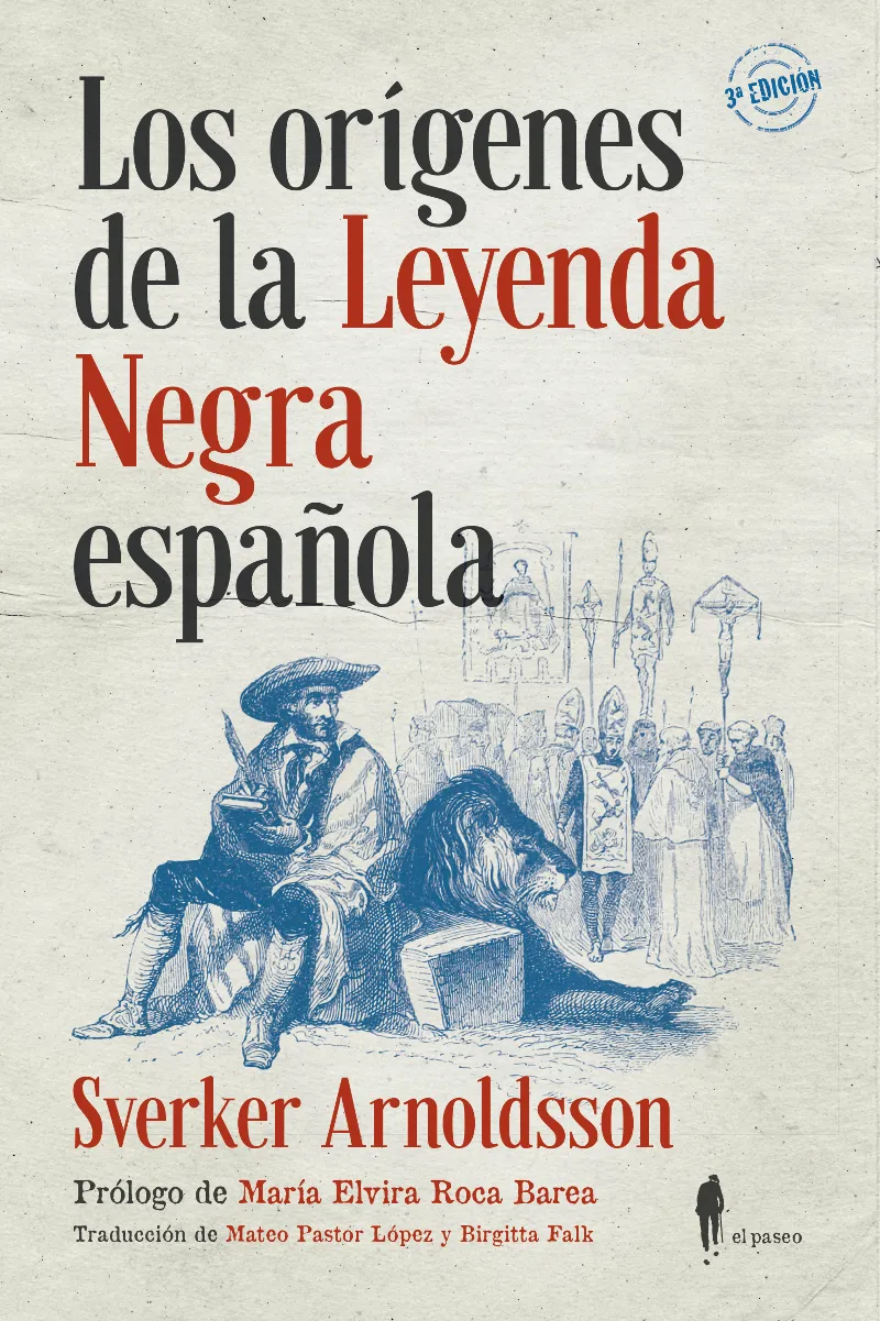 ORIGENES DE LA LEYENDA NEGRA ESPAÑOLA, LOS