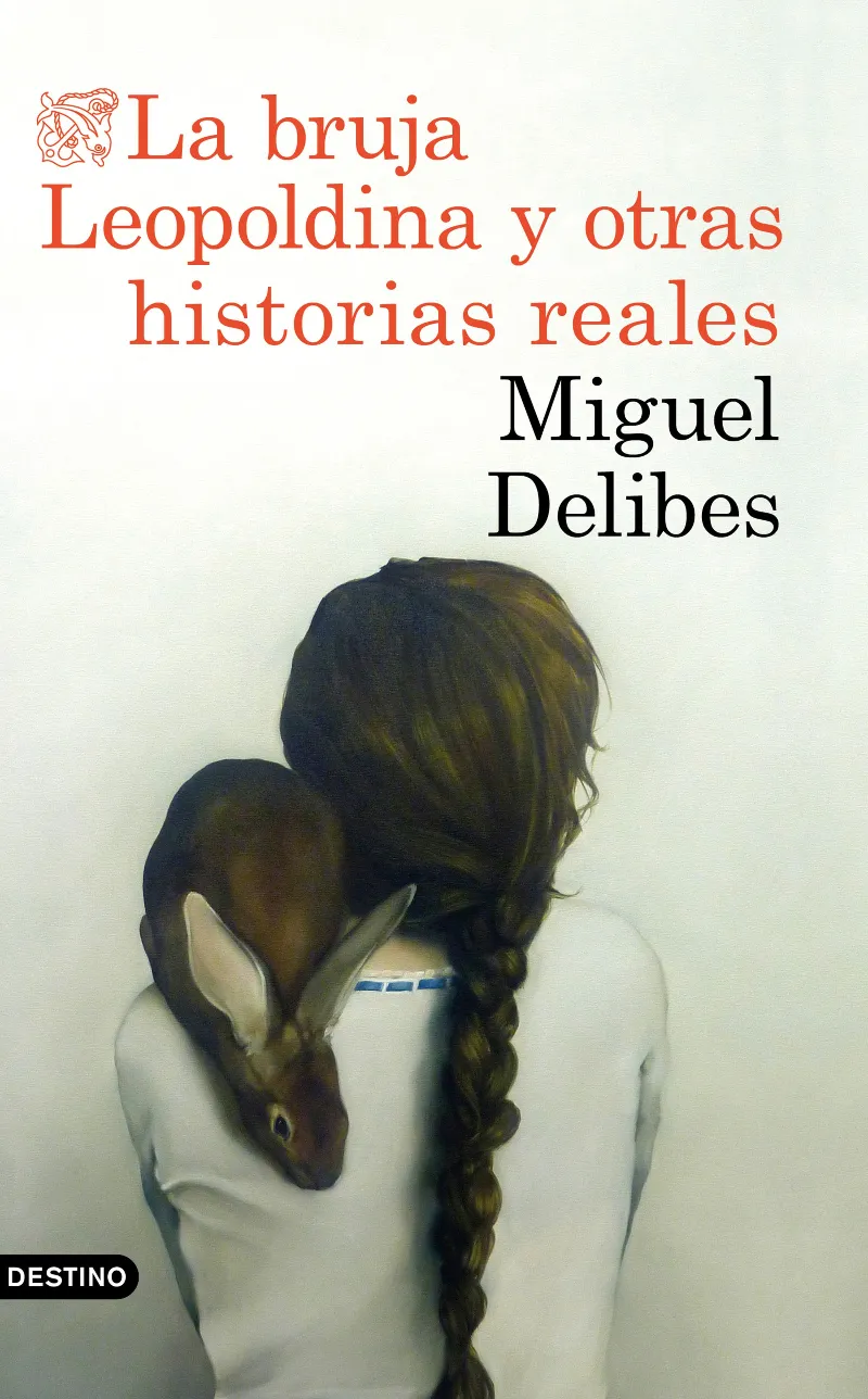 BRUJA LEOPOLDINA Y OTRAS HISTORIAS REALES, LA
