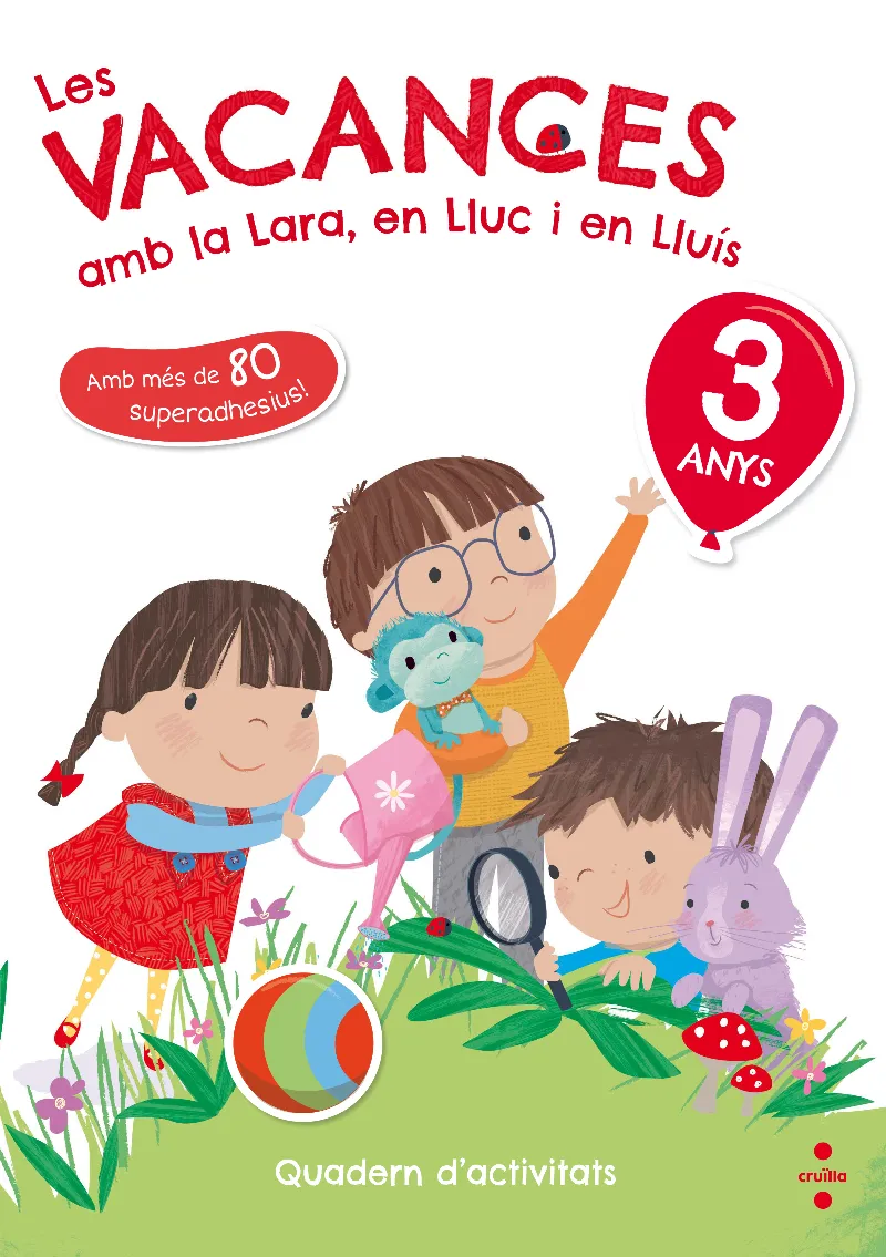 VACANCES AMB LA LAURA EN LLUC I EN LLUIS, LES -3 ANYS-
