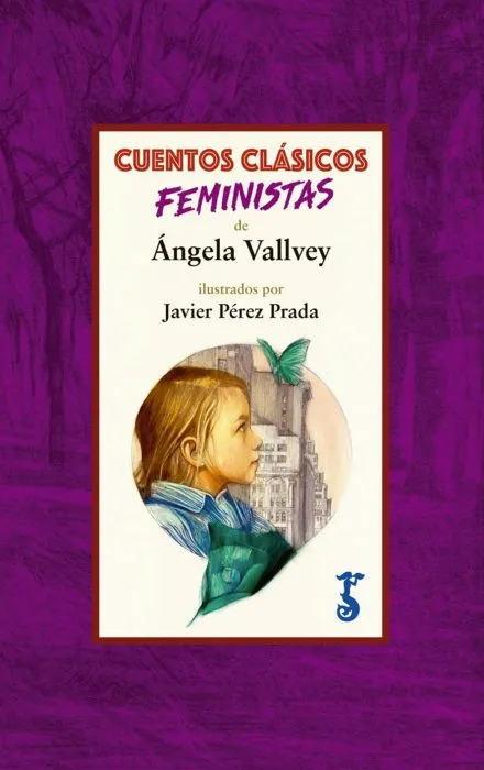 CUENTOS CLASICOS FEMINISTAS
