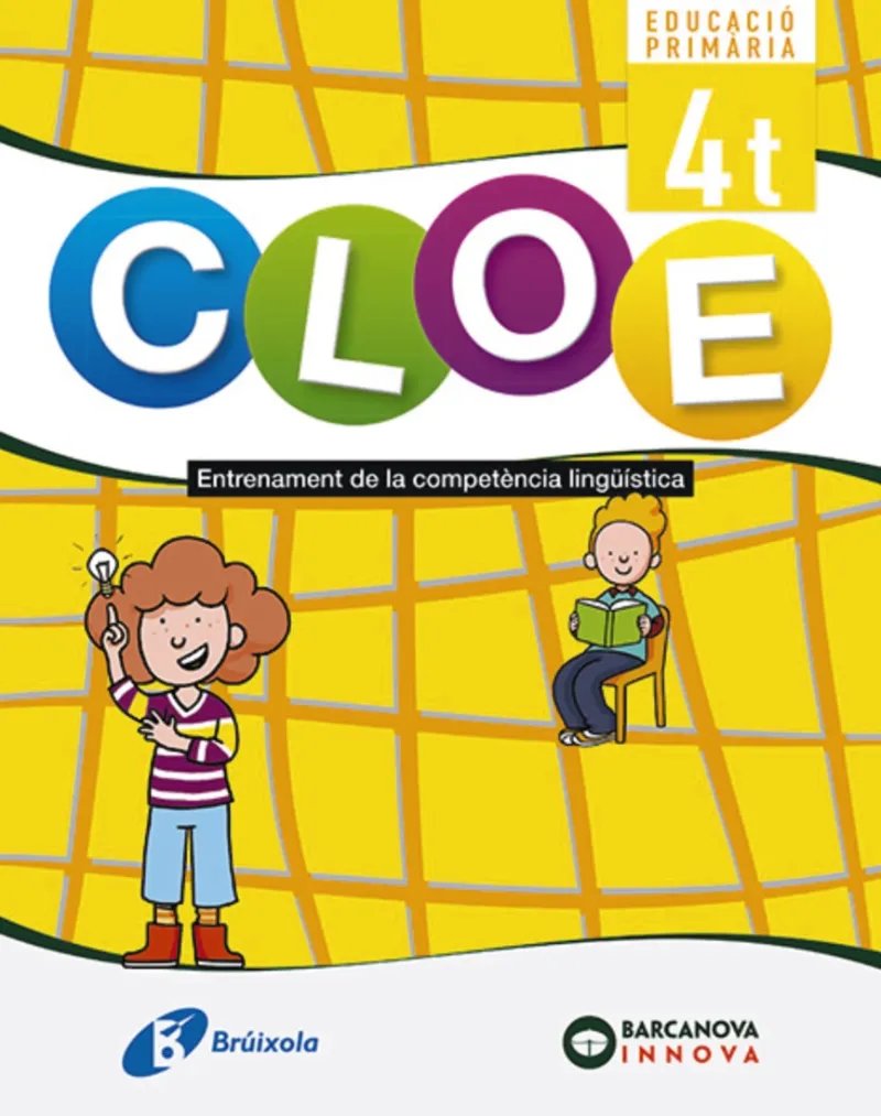 CLOE ENTRENAMENT DE LA COMPETÈNCIA LINGÜÍSTICA 4T