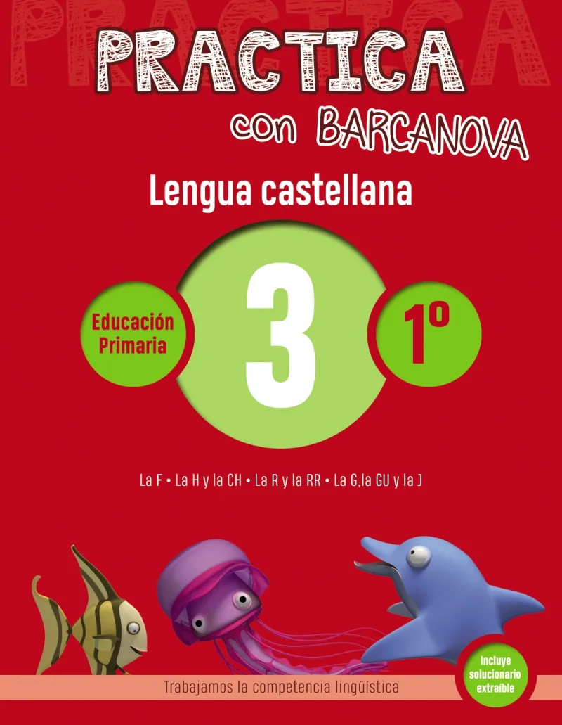 PRACTICA LENGUA CASTELLANA 1º PRIMARIA 3