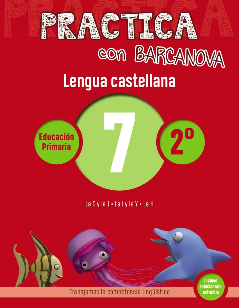 PRACTICA LENGUA CASTELLANA 2º PRIMARIA 7