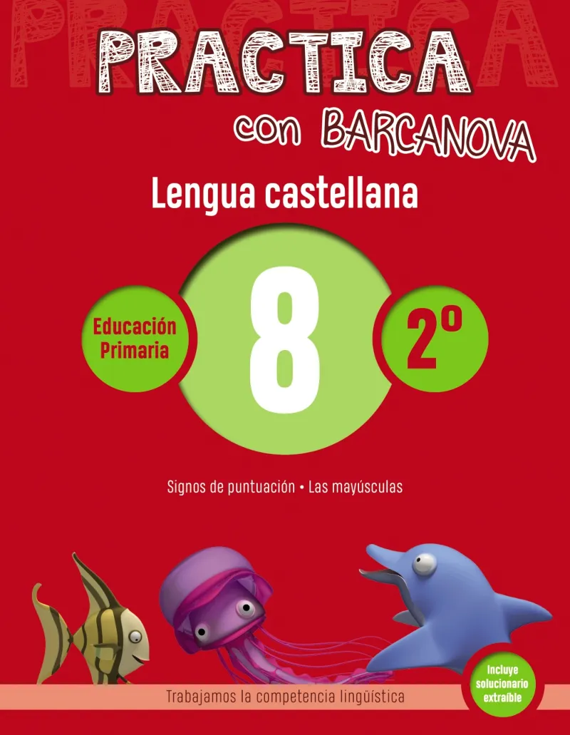 PRACTICA LENGUA CASTELLANA 2º PRIMARIA 8