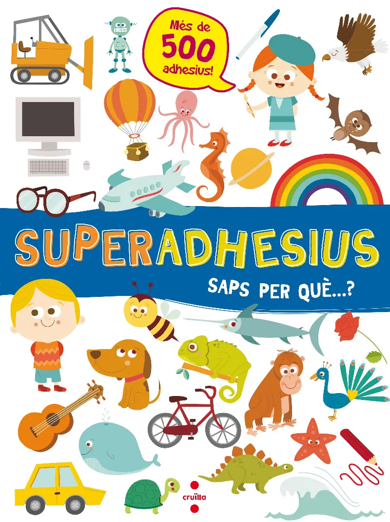 SUPERADHESIUS -SAPS PER QUE?-