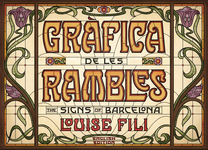 GRAFICA DE LES RAMBLES -THE SIGNS OF BARCELONA-