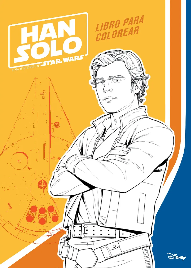 HAN SOLO LIBRO PARA COLOREAR -UNA HISTORIA DE STAR WARS-
