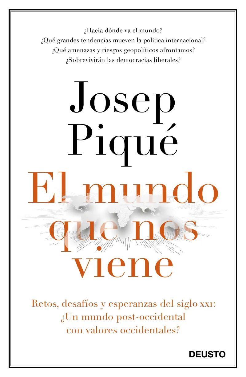 MUNDO QUE NOS VIENE,EL -RETOS DESAFIOS Y ESPERANZAS DEL SIGLO XXI-