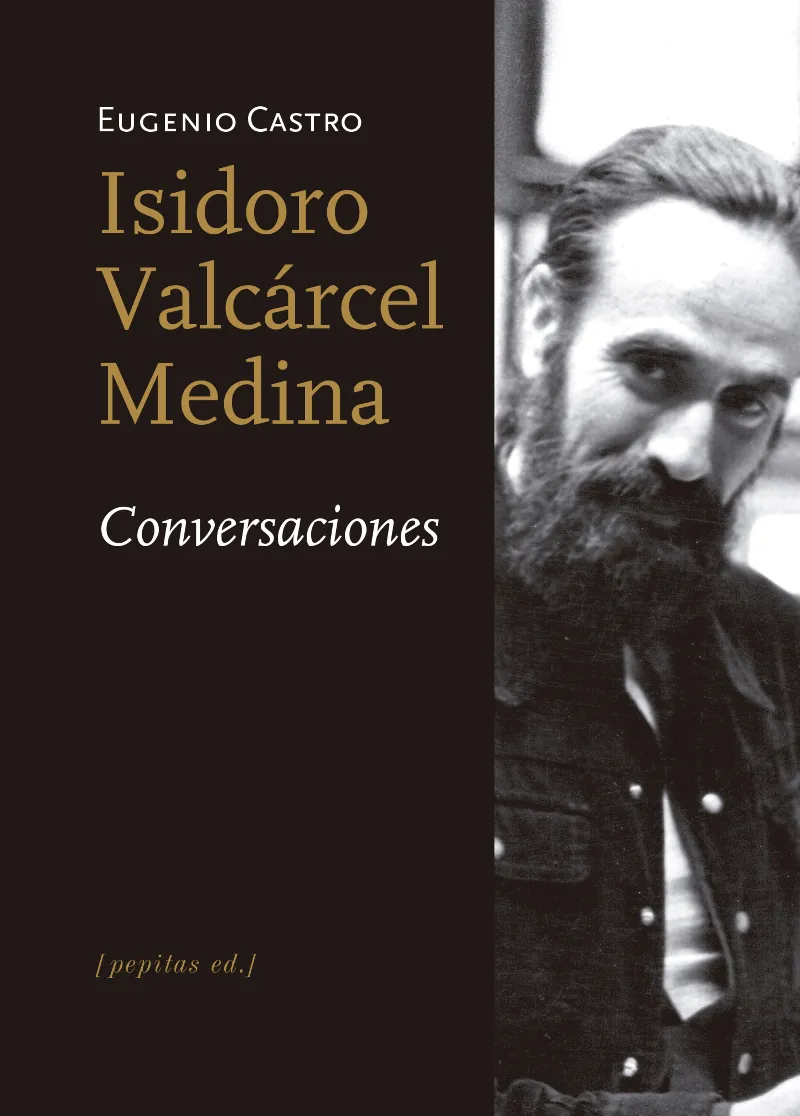 ISIDORO VALCARCEL MEDINA -CONVERSACIONES-