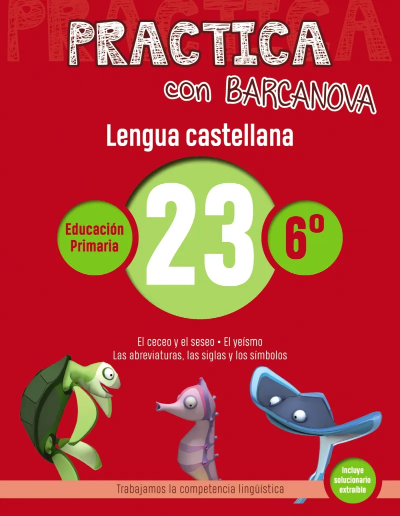 PRACTICA LENGUA CASTELLANA 6º PRIMARIA 23
