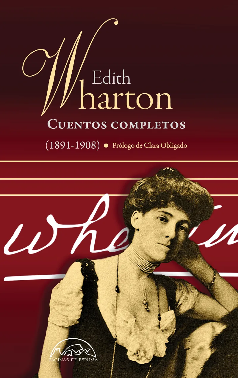 CUENTOS COMPLETOS (EDITH WHARTON 1894 1908)