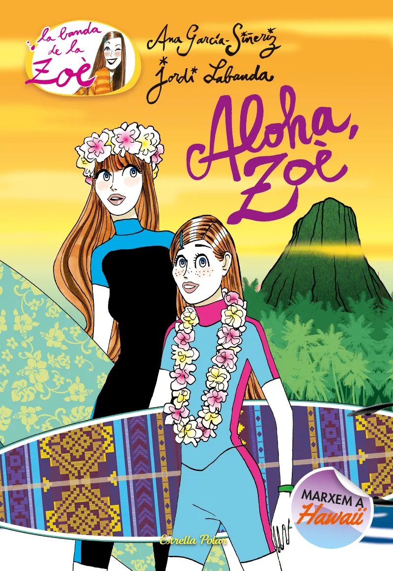 ALOHA ZOE -MARXEM A HAWAI- LA BANDA DE LA ZOE