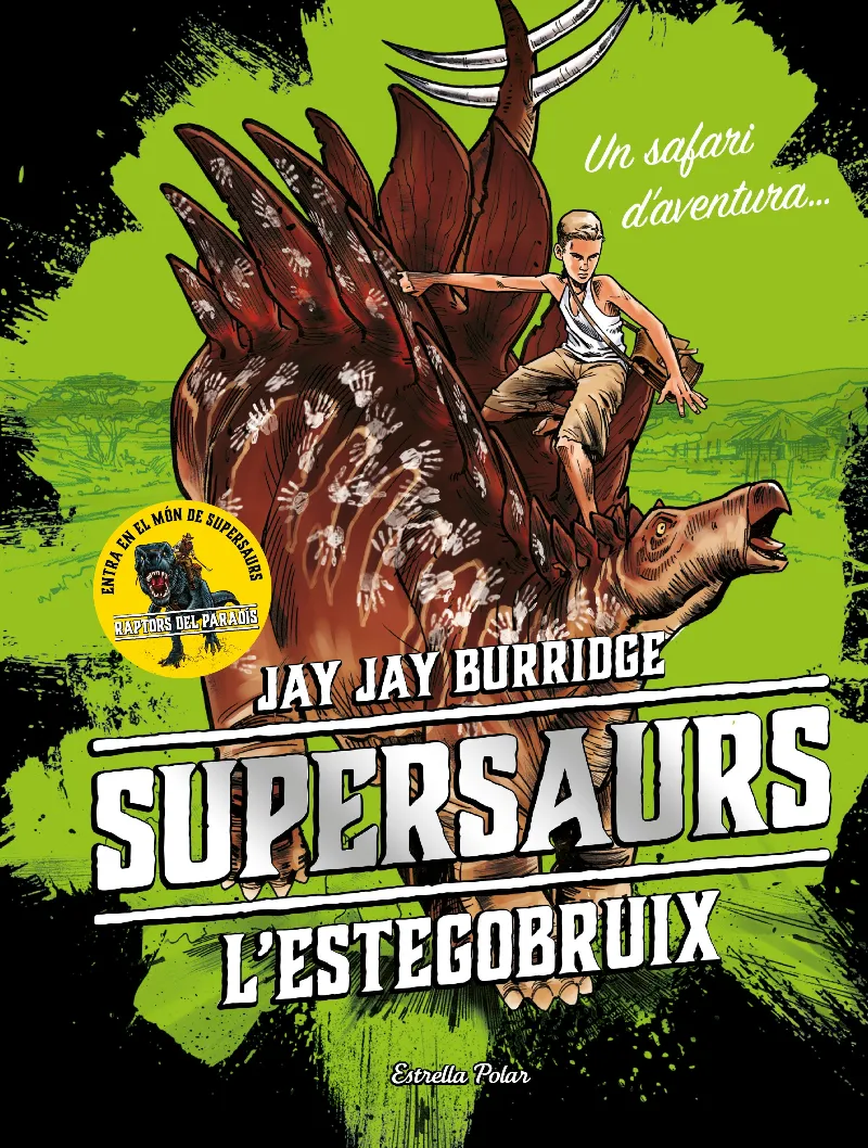 SUPERSAURS 2 -L' ESTEGOBRUIX-