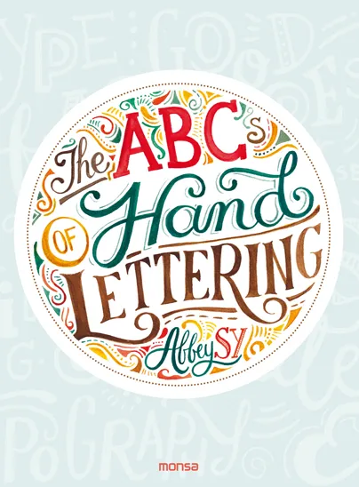 ABC'S OF HAND LETTERING, THE