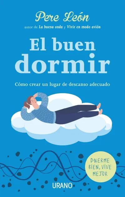 BUENO DORMIR, EL