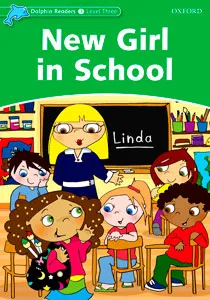 NEW GIRL SCHOOL DOLPHIN READERS 3 525
