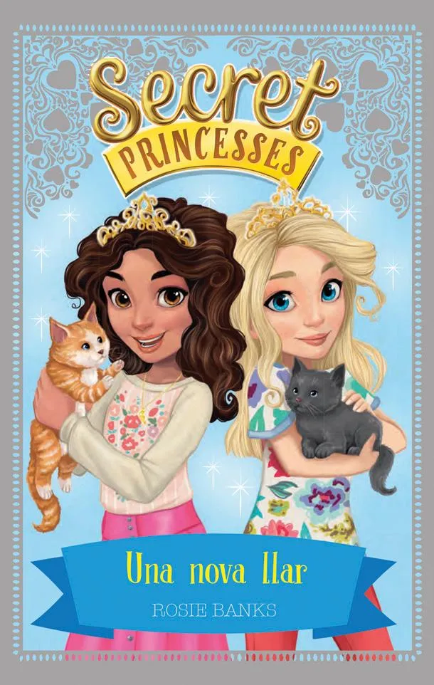 SECRET PRINCESS 07 UNA NOVA LLAR