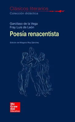 CLASICOS LITERARIOS. POESIA RENACENTISTA. GARCILASO Y FRAY LUIS