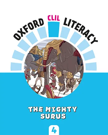 OXFORD CLIL LITERACY: THE MIGHTY SURUS