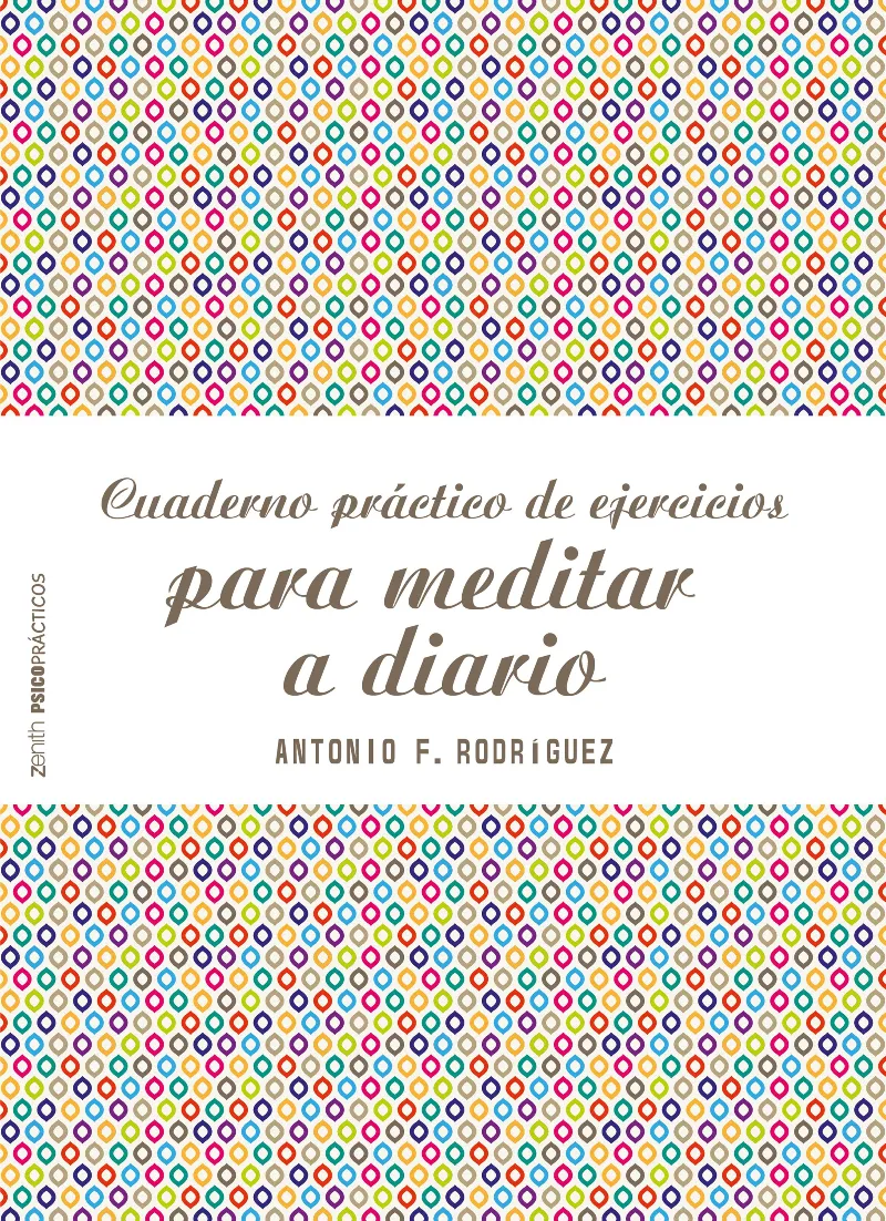 CUADERNO PRACTICO DE EJERCICIOS PARA MEDITAR A DIARIO