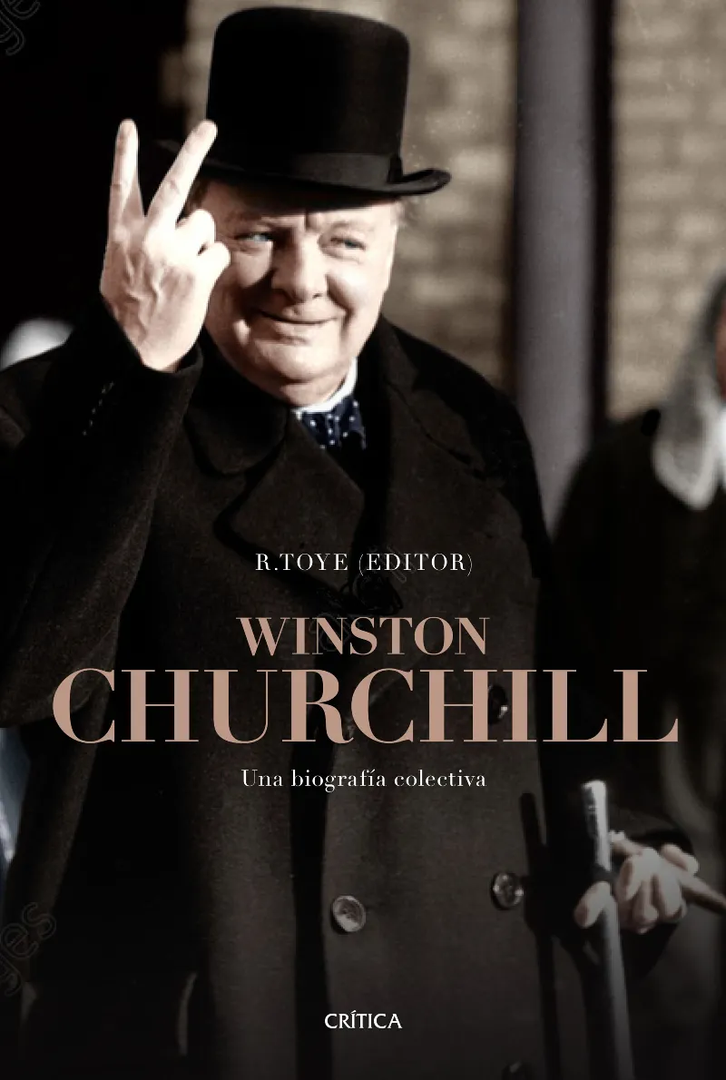 WINSTON CHURCHILL -UNA BIOGRAFIA COLECTIVA-