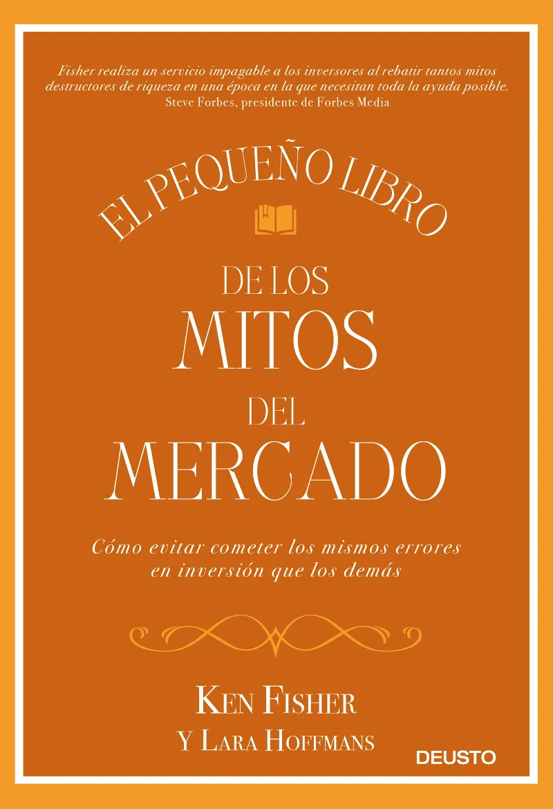 PEQUEÑO LIBRO DE LOS MITOS DEL MERCADO, EL
