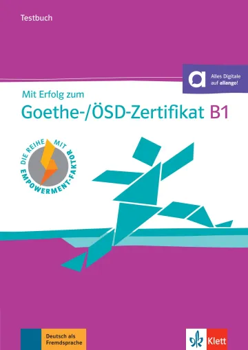 MIT ERFOLG ZUM GOETHE-/ÖSD-ZERTIFIKAT B1 LIBRO DE TESTS