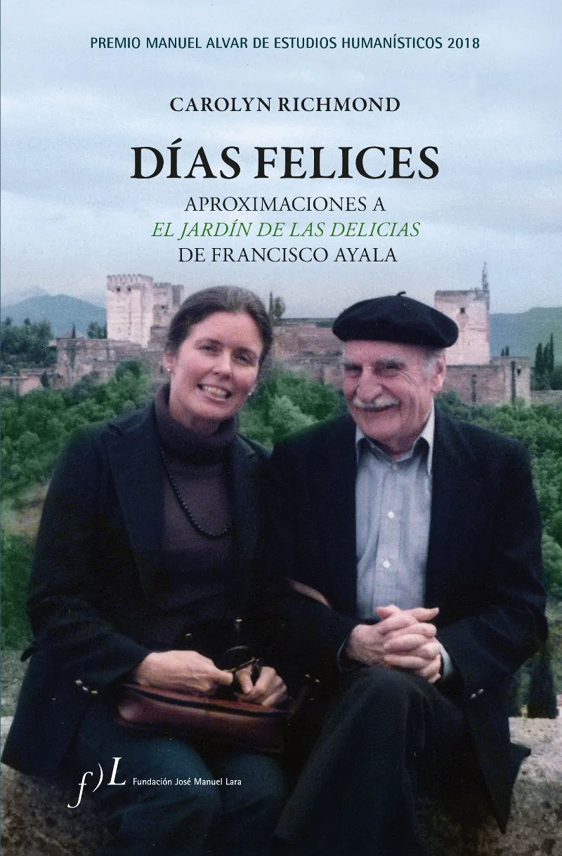 Días felices. Aproximaciones a 'El jardín de las delicias' de Francisco Ayala