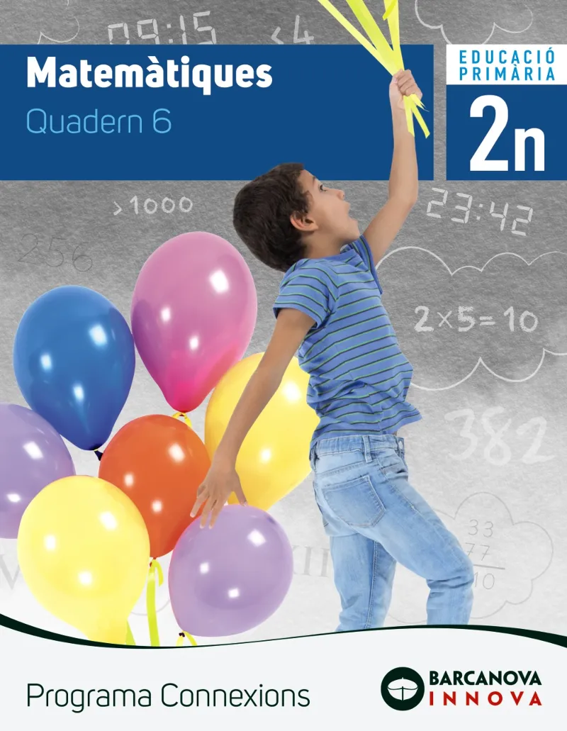 MATEMÀTIQUES 2. QUADERN 6. PROGRAMA CONNEXIONS