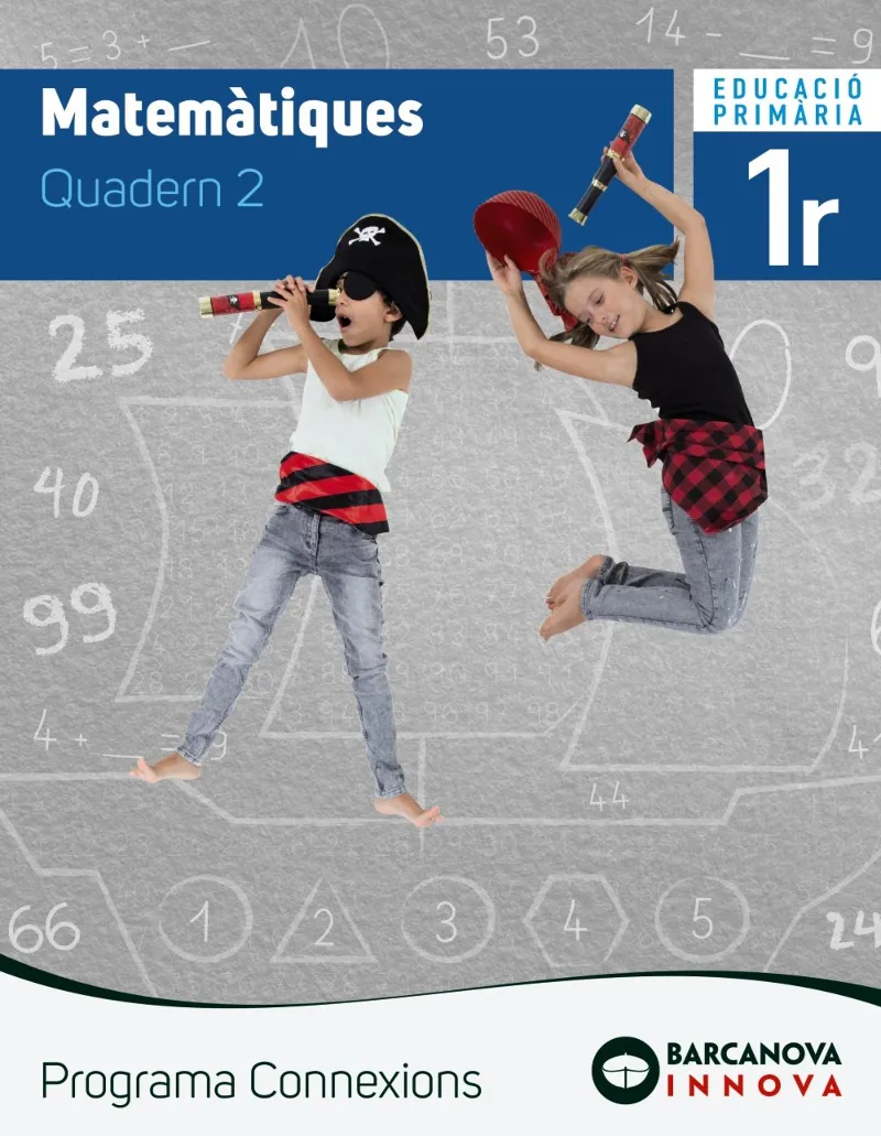 MATEMÀTIQUES 1. QUADERN 2. PROGRAMA CONNEXIONS